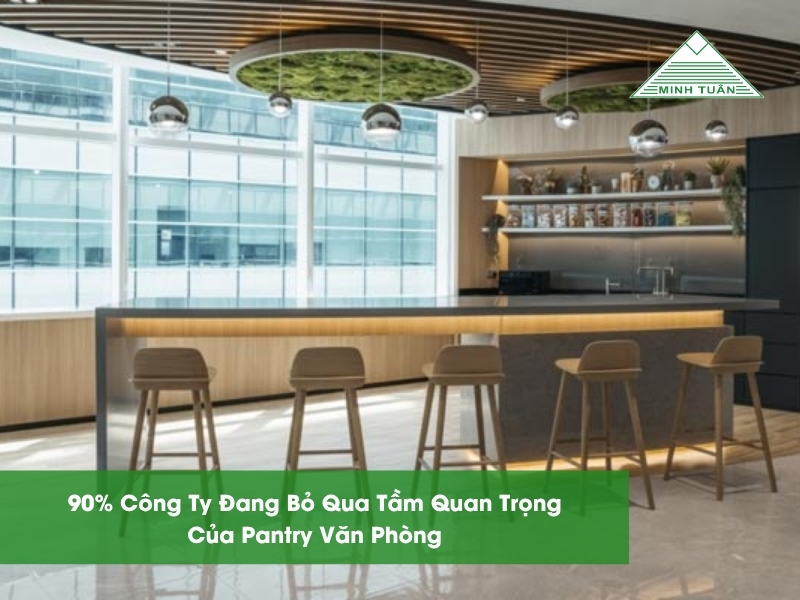 90% Công Ty Đang Bỏ Qua Tầm Quan Trọng Của Pantry Văn Phòng
